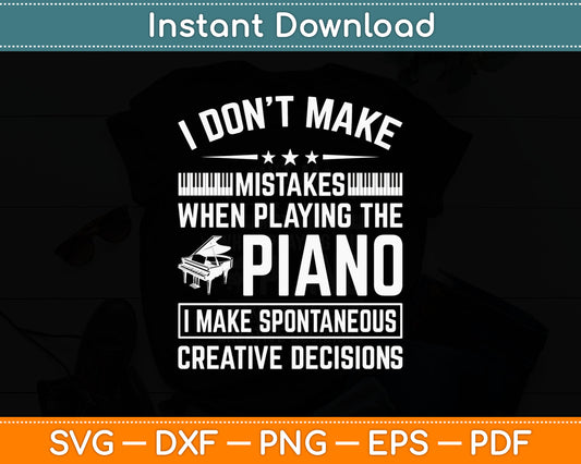 Funny Piano For Men Women Music Lovers Musician Piano Player Svg Digital Cutting File