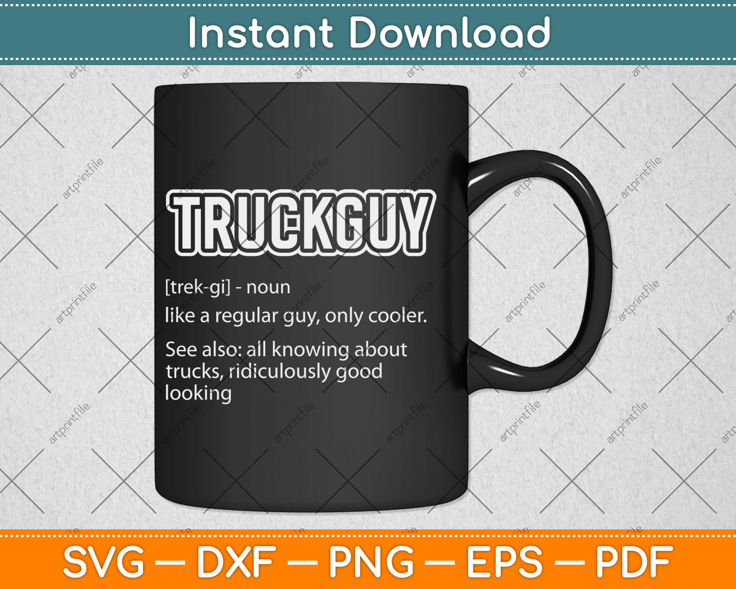 Funny Pickup Truck Guy Gift - Truck Guy Definition Svg Digital Cutting File