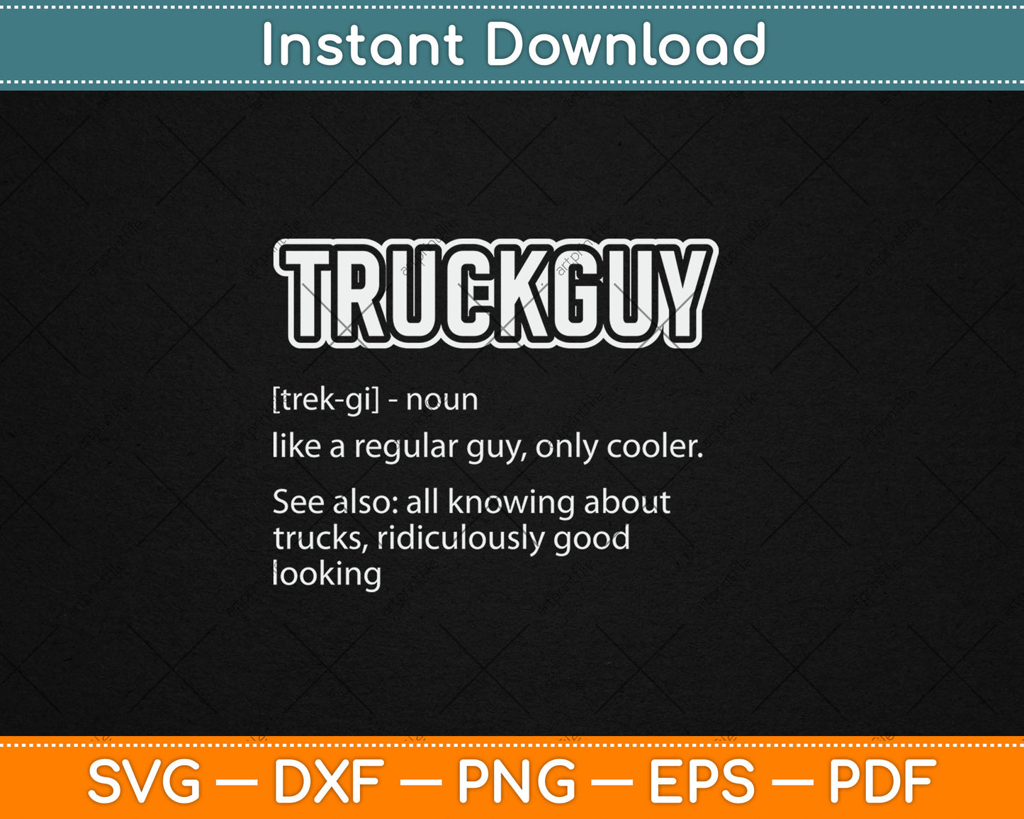 Funny Pickup Truck Guy Gift - Truck Guy Definition Svg Digital Cutting File