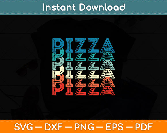 Funny Pizza Retro Vintage Svg Digital Cutting File