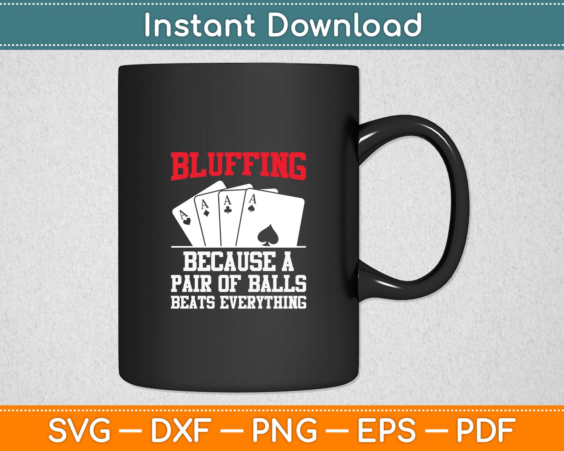 Funny Poker Design For Men Women Poker Player Poker Lovers Svg Digital Cutting File