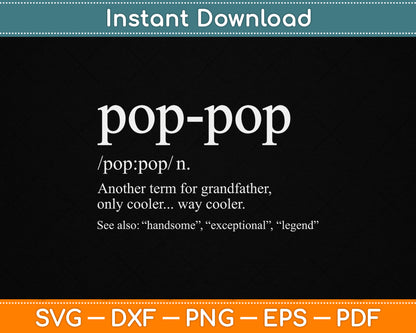 Funny Pop-pop For Cool Grandpa For Father's Day SVG