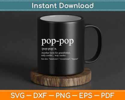 Funny Pop-pop For Cool Grandpa For Father's Day SVG Cutting File