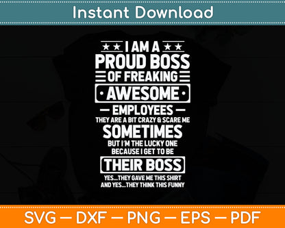 Funny Proud Boss Employee Appreciation Office Men Funny Boss Svg Digital Cutting File