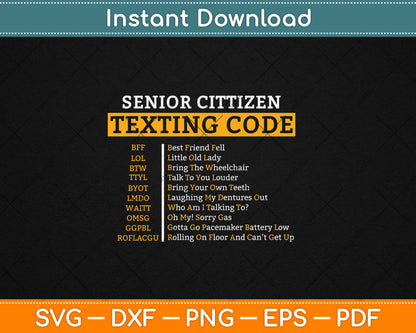 Funny Senior Citizen Texting Code Fathers Day Svg Digital Cutting File