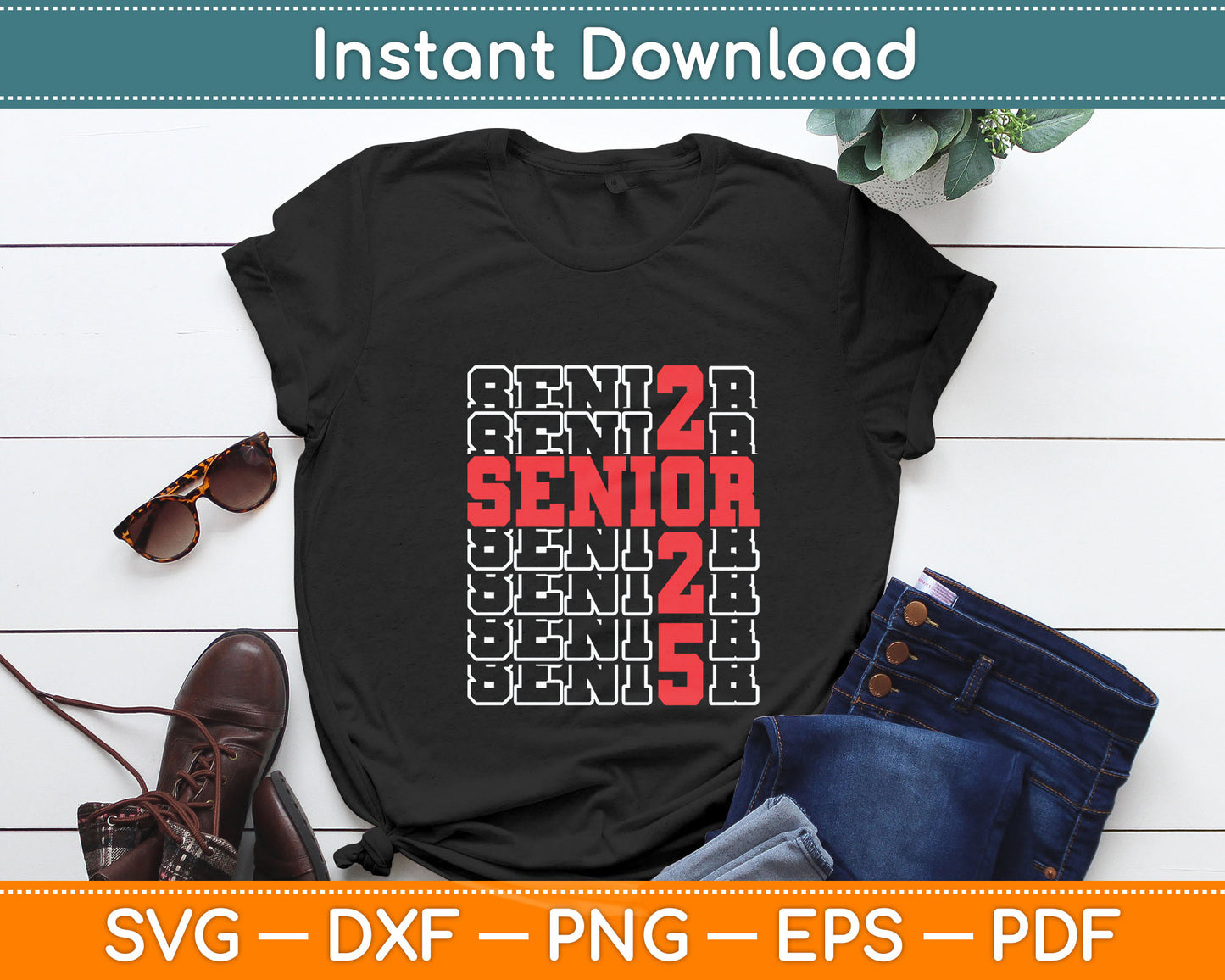Funny Senior Graduation Gift Class of 2025 Senior Boys Girls Svg Digital Cutting File