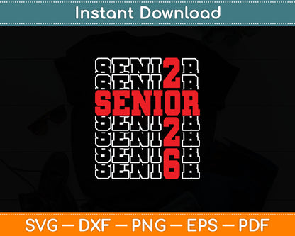 Funny Senior Graduation Gift Class of 2026 Senior Boys Girls Svg Digital Cutting File
