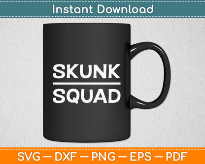 Funny Skunk Squad Svg Digital Cutting File