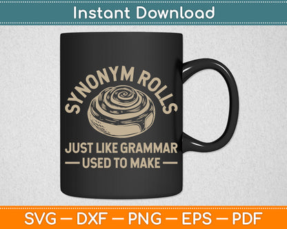 Funny Synonym Rolls Joke Cinnamon Rolls Grammar Pun Teacher Svg Digital Cutting File
