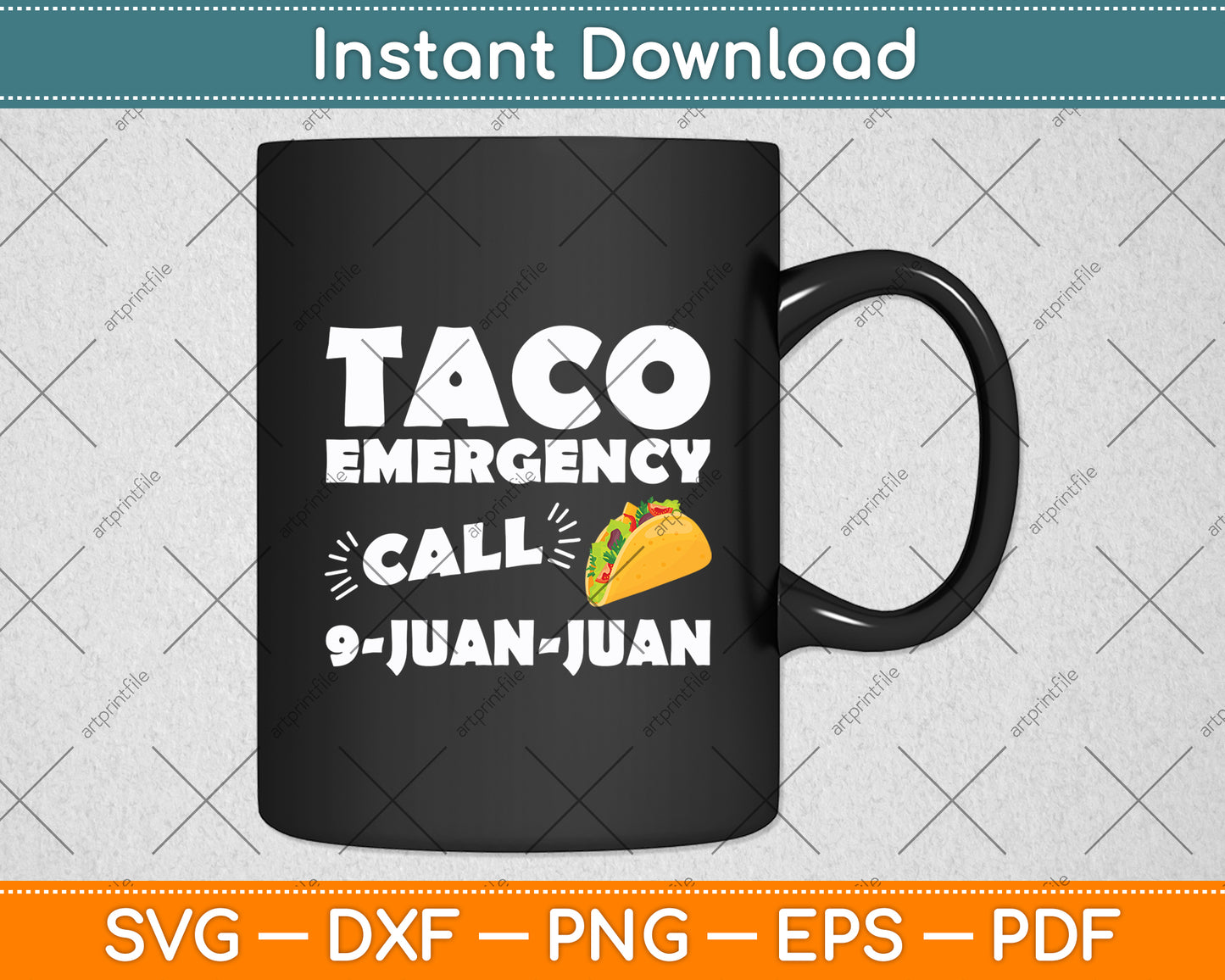 Taco Emergency Call 9 Juan Juan Funny Cinco de Mayo Svg Digital Cutting File