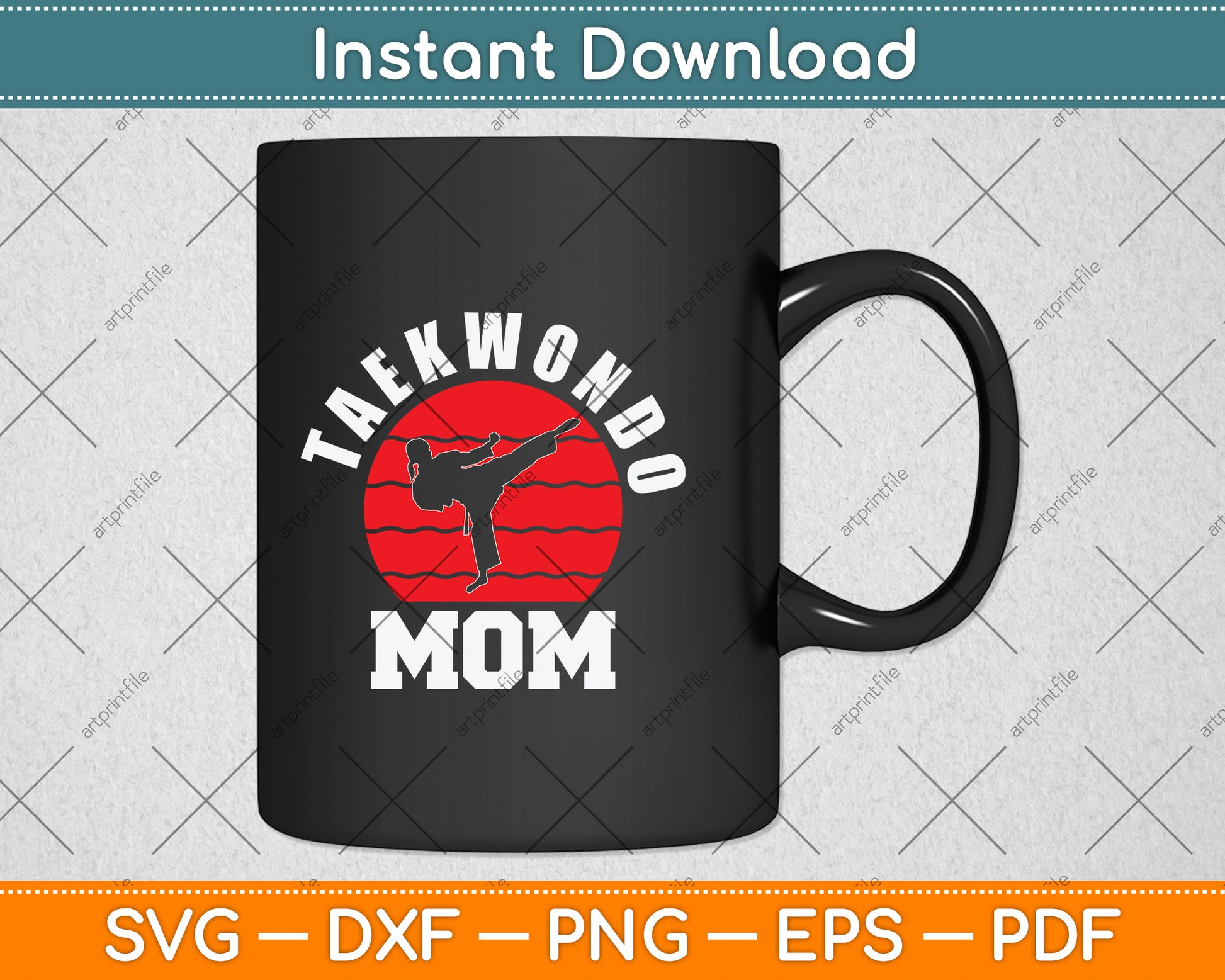 Funny Taekwondo Mom Mothers Day Svg Png Dxf Digital Cutting File