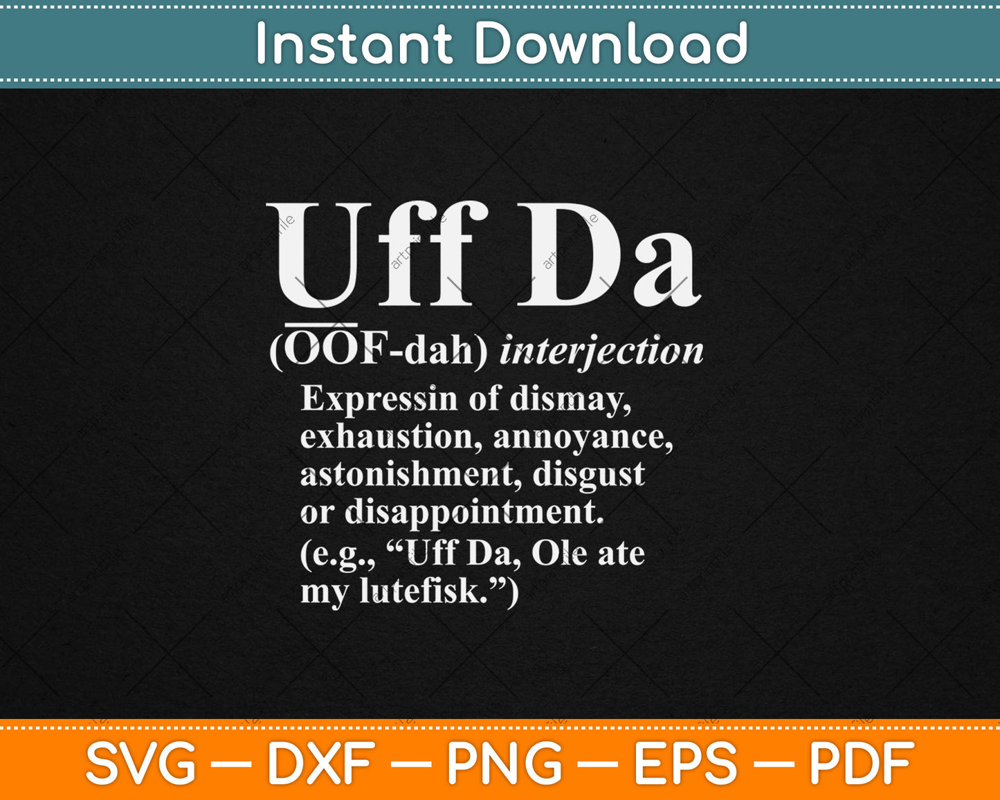 Funny Uff Da Definition Svg Digital Cutting File