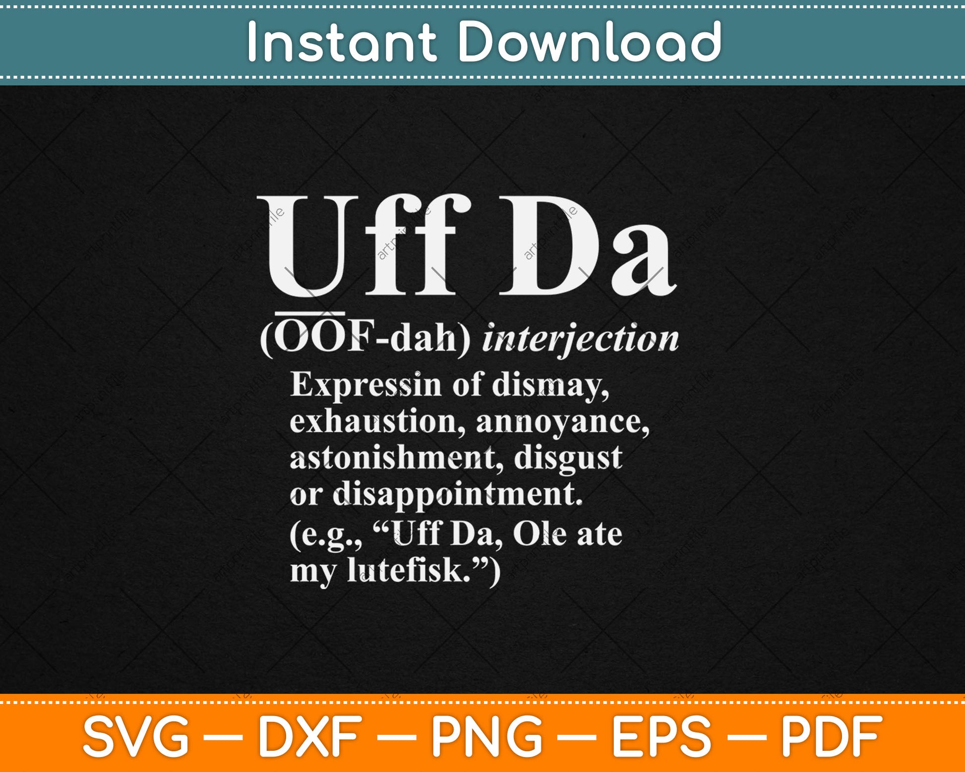Funny Uff Da Definition Svg Digital Cutting File