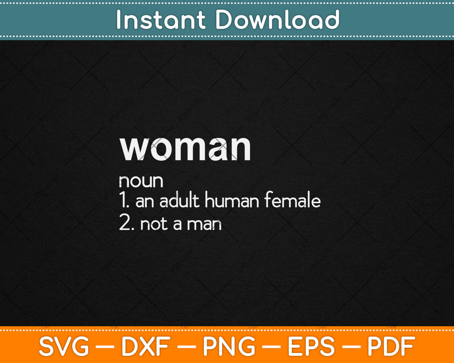 Funny Woman Definition Noun An Adult Human Female Svg Digital Cutting File