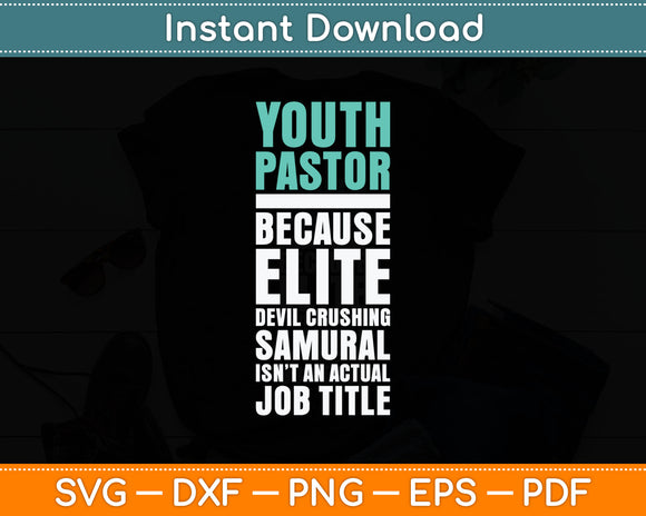 Funny Youth Pastor Because Elite Devil Crushing Svg Digital Cutting File