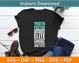 Funny Youth Pastor Because Elite Devil Crushing Svg Digital Cutting File