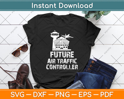 Future Air Traffic Controller Svg Digital Cutting File