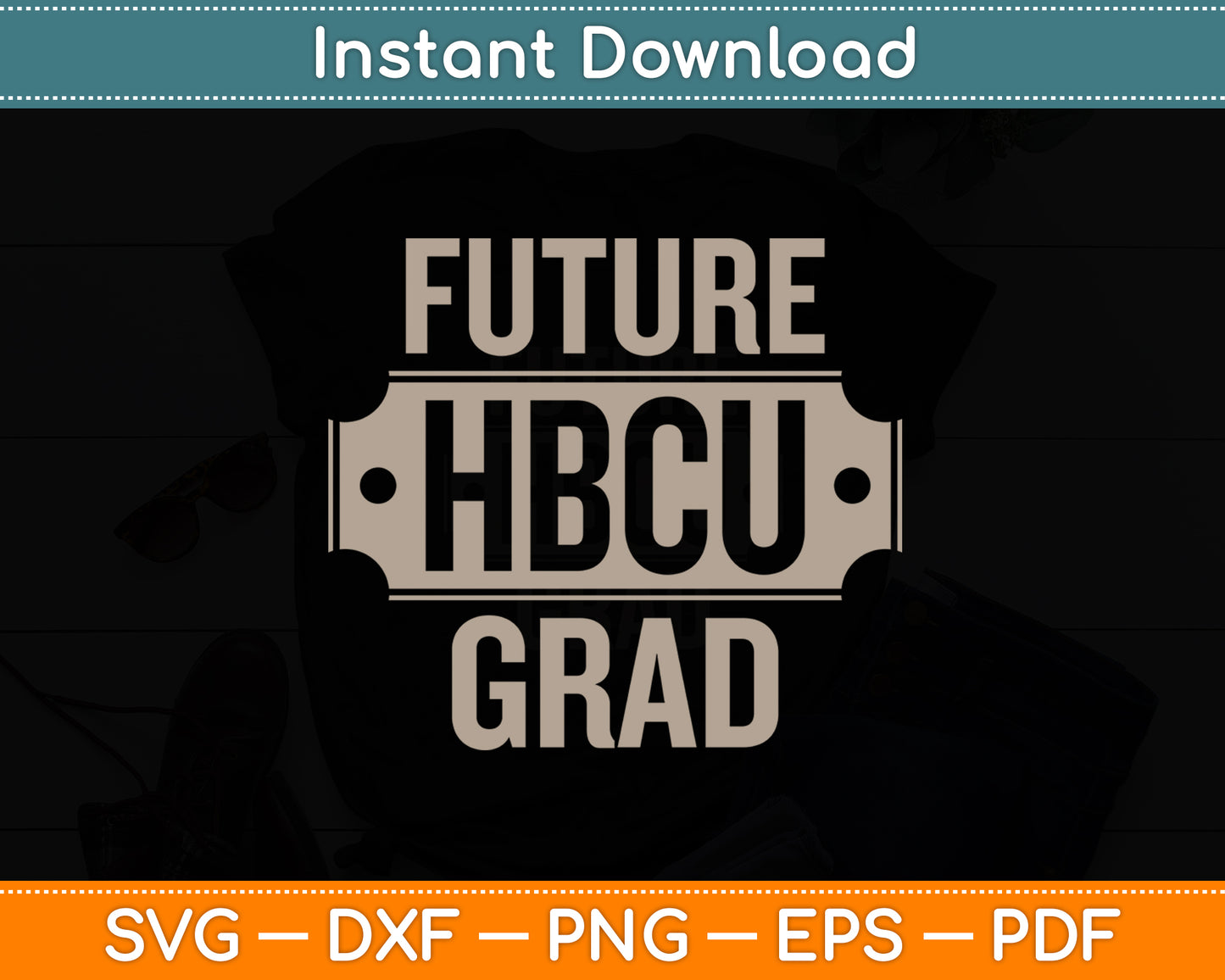 Future HBCU Grad Graduate Afro Boys Girls College Graduation Svg Digital Cutting File