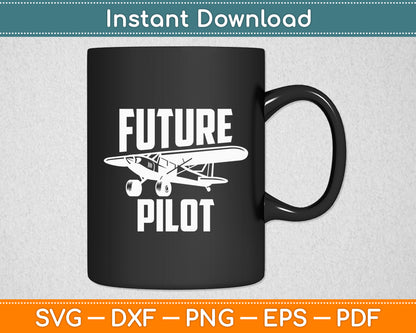Future Pilot Aircraft Small Airplane Svg Png Dxf Digital Cutting File