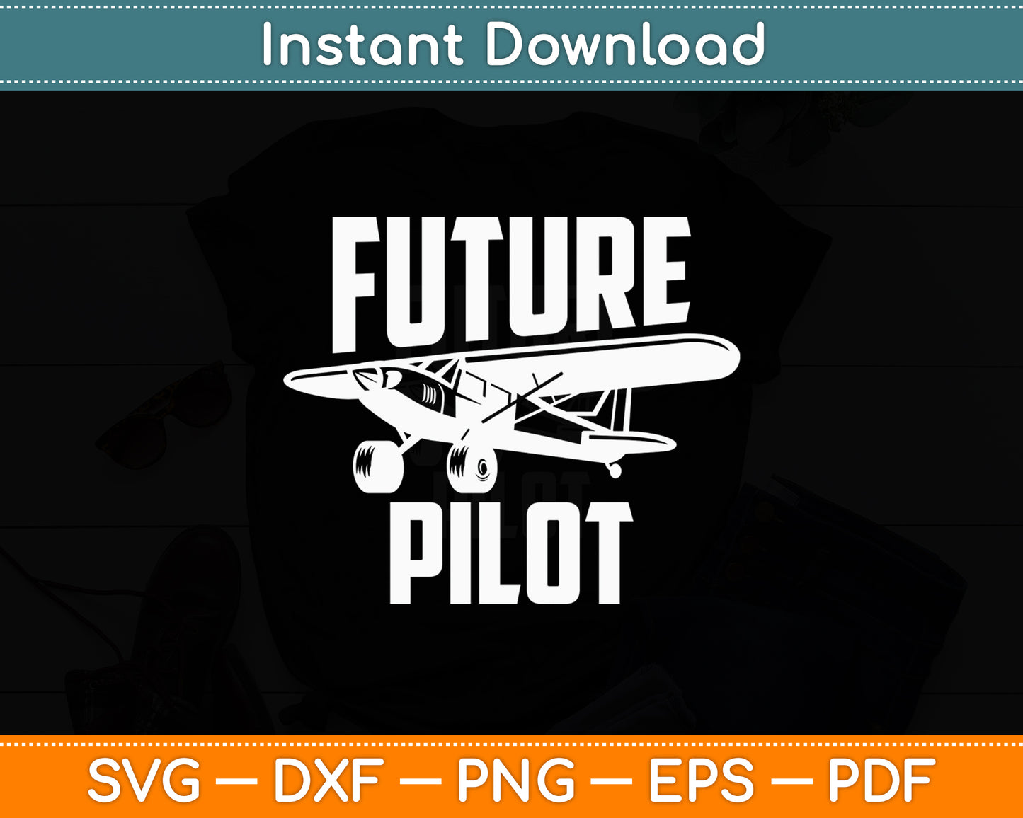 Future Pilot Aircraft Small Airplane Svg Png Dxf Digital Cutting File