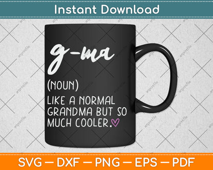 G-Ma Definition Cute Mother's Day Noun Svg Digital Cutting File