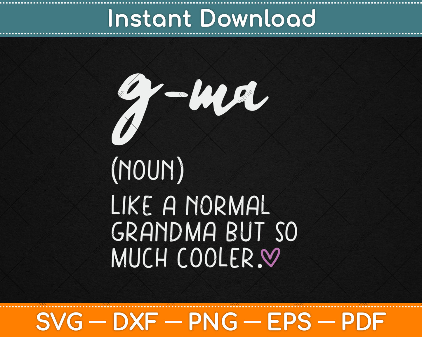 G-Ma Definition Cute Mother's Day Noun Svg Digital Cutting File