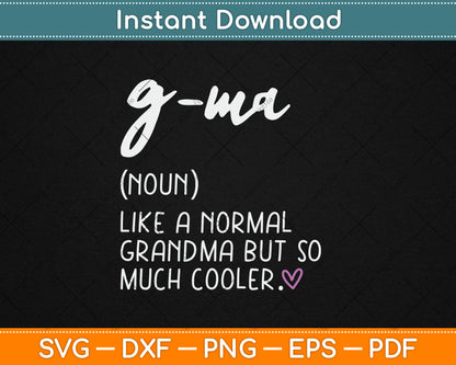 G-Ma Definition Cute Mother's Day Noun Svg Digital Cutting File