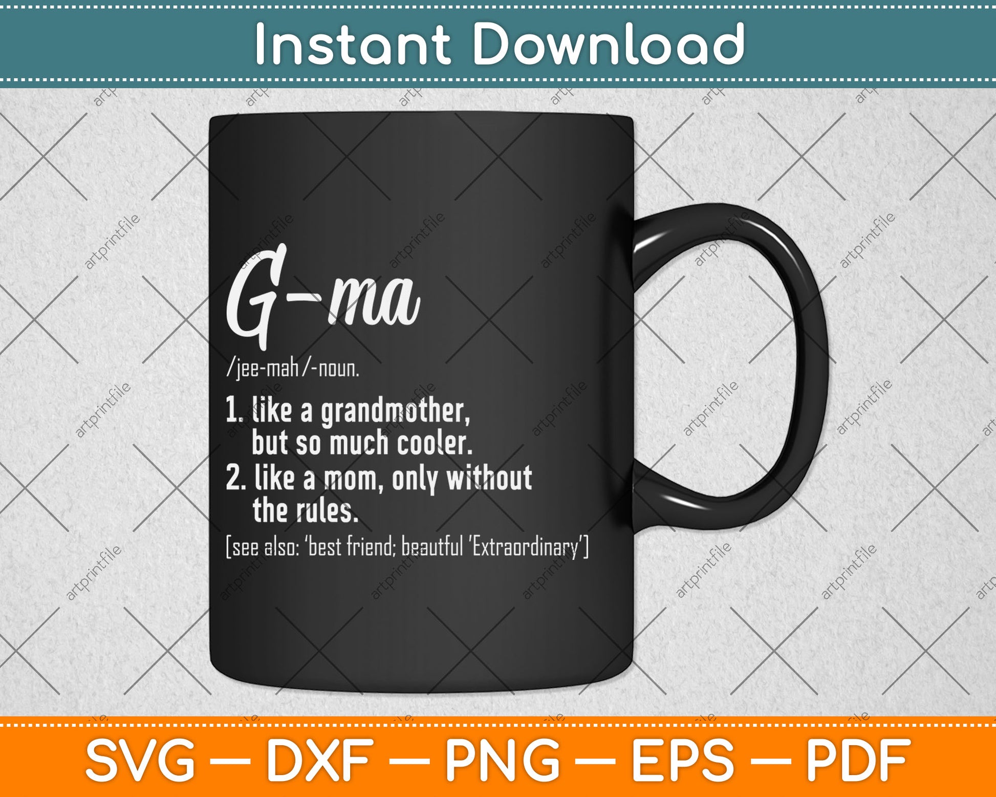 G-Ma Definition Mother's Day & Birthday gift Grandmother Svg Digital Cutting File