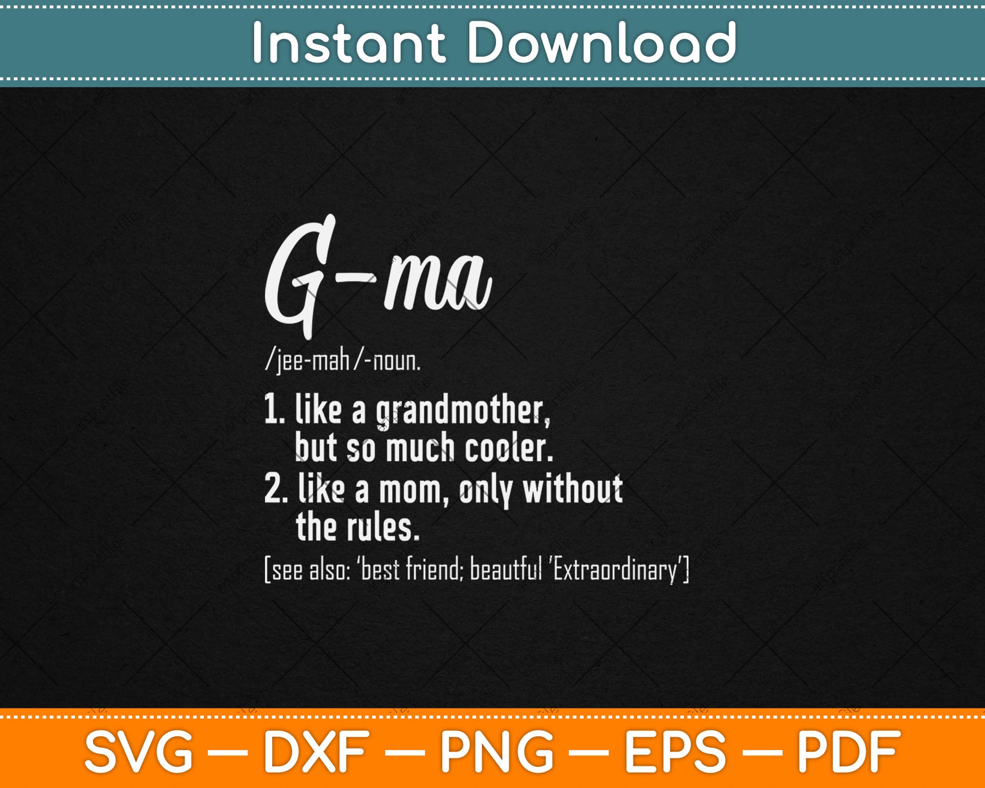 G-Ma Definition Mother's Day & Birthday gift Grandmother Svg Digital Cutting File