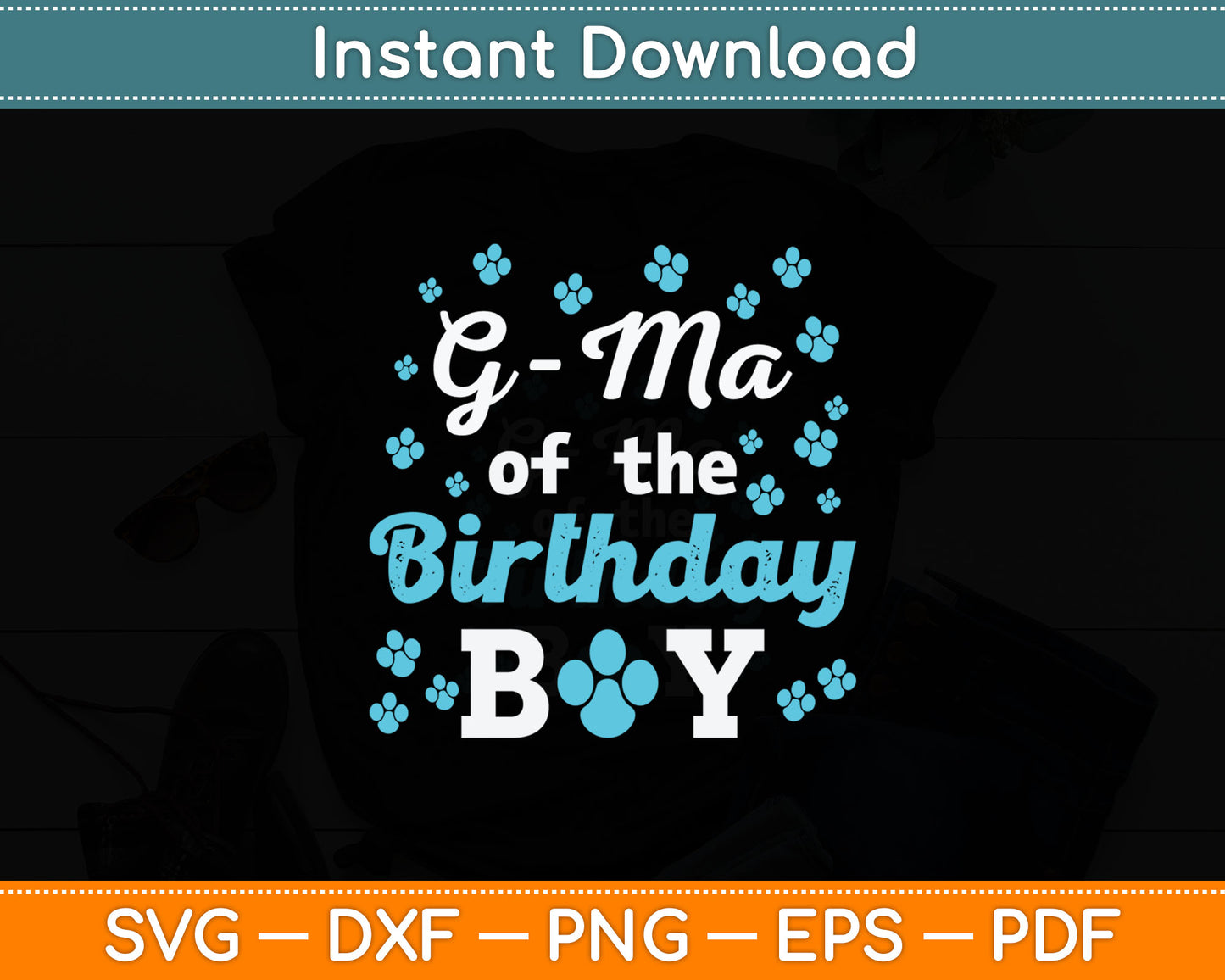 G-Ma Of The Birthday Boy Dog Paw Bday Party Celebration Svg Digital Cutting File