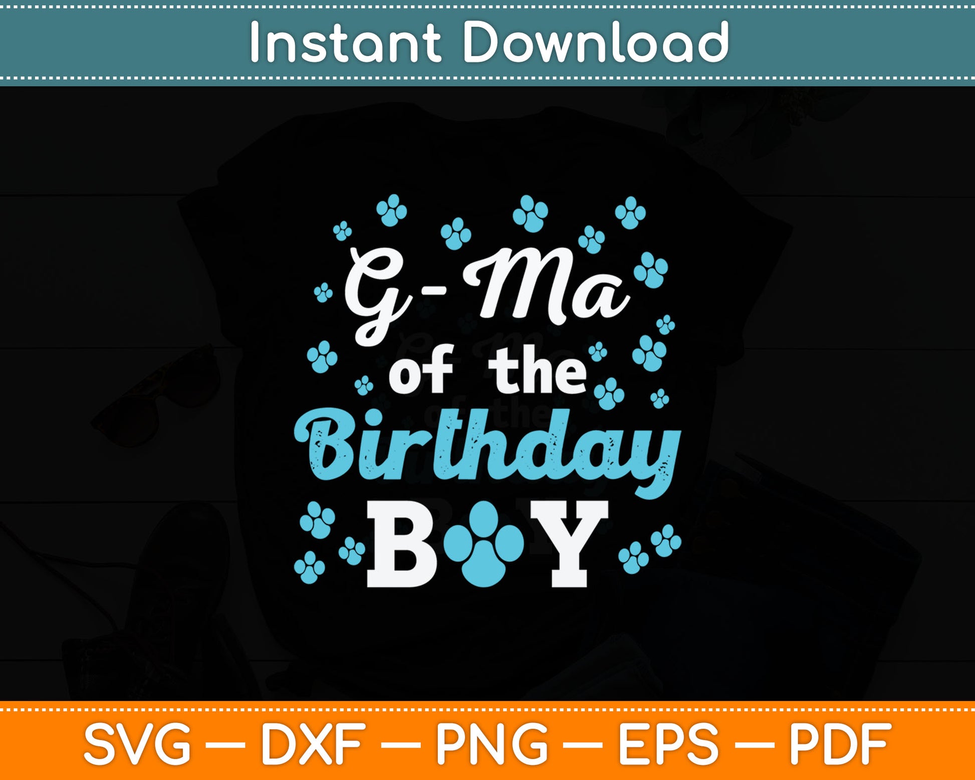 G-Ma Of The Birthday Boy Dog Paw Bday Party Celebration Svg Digital Cutting File