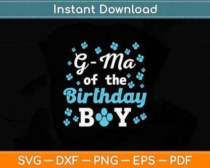 G-Ma Of The Birthday Boy Dog Paw Bday Party Celebration Svg Digital Cutting File
