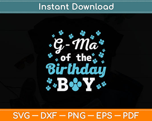 G-Ma Of The Birthday Boy Dog Paw Bday Party Celebration Svg Digital Cutting File