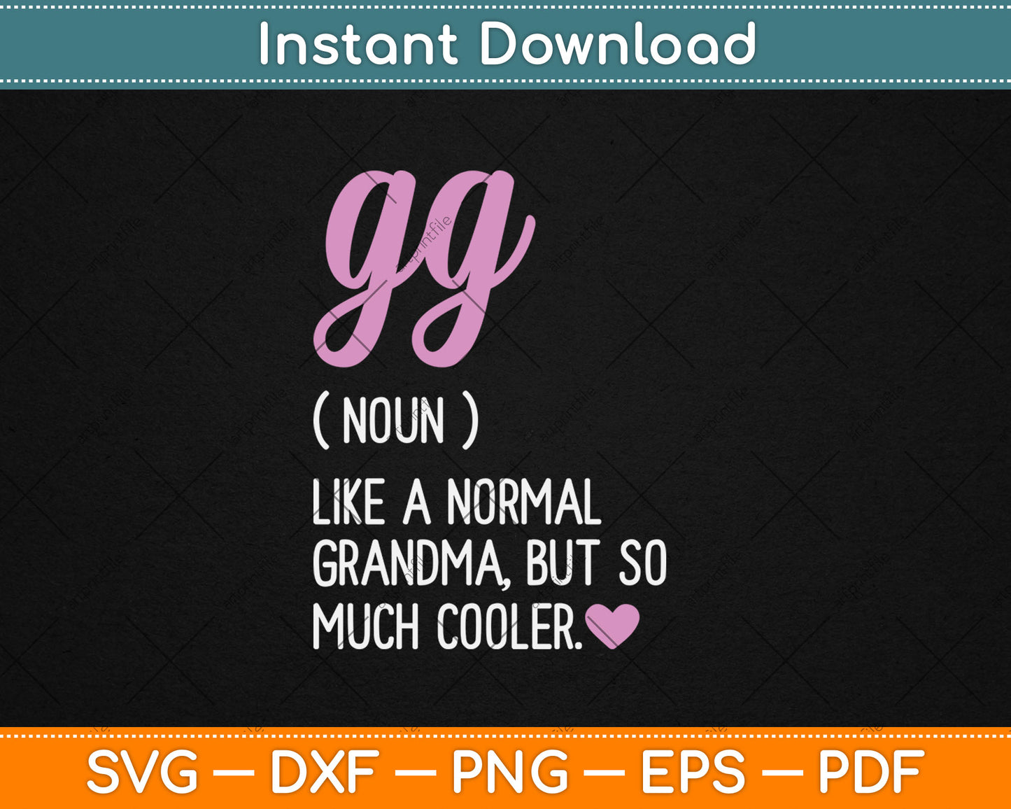 GG Definition Cute Mother's Day Noun Svg Digital Cutting File