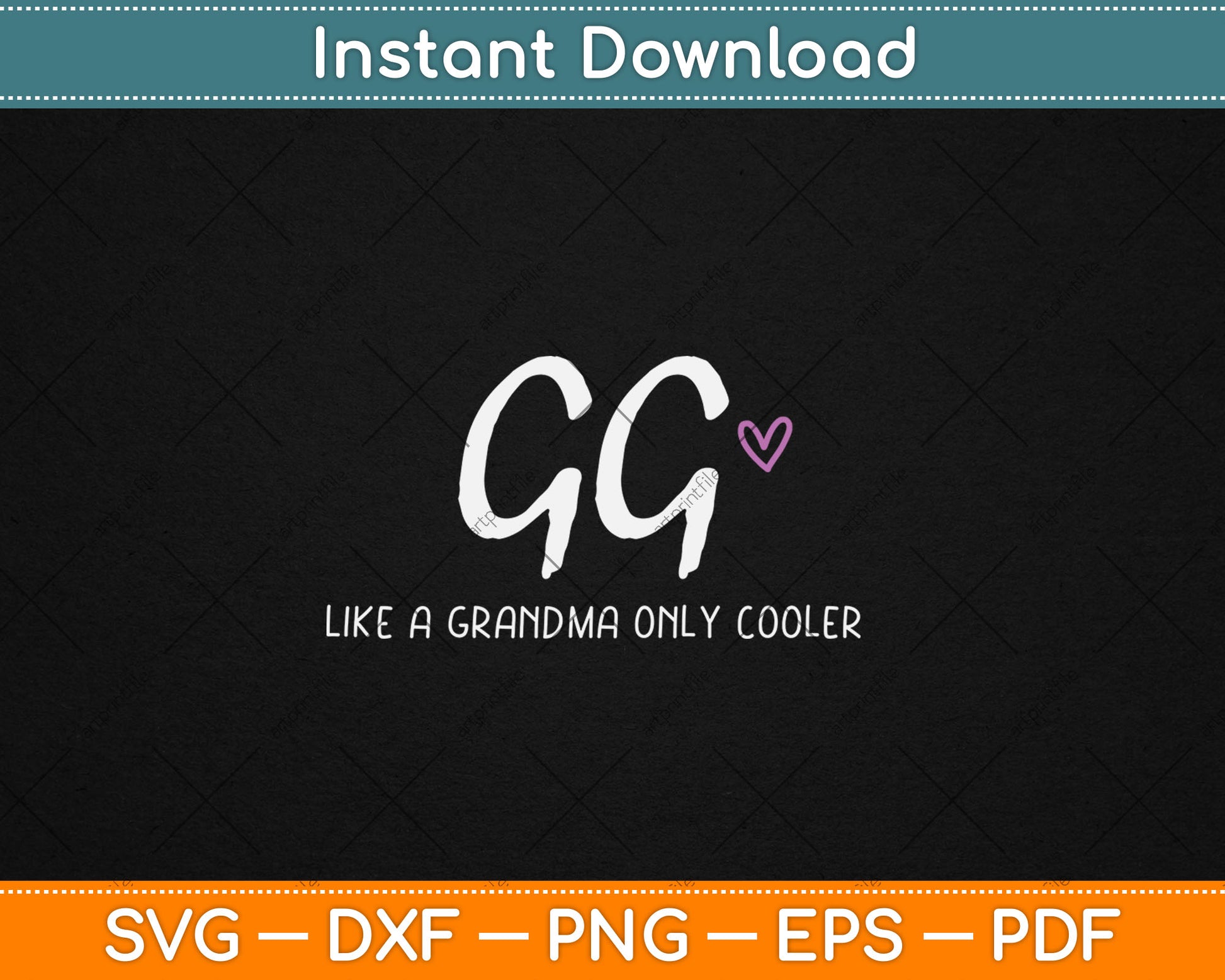 GG Like a Grandma Only Cooler Mother's Day Svg Digital Cutting File