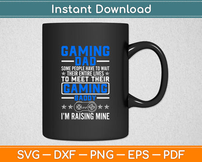Gaming Dad Gaming Baddy Funny Video Gaming Daddy Son Svg Digital Cutting File