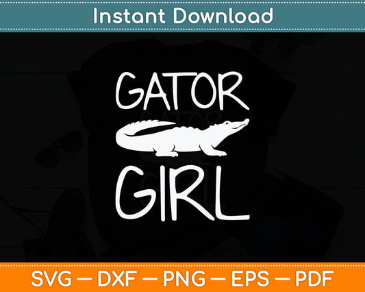 Gator Girl - Alligator Crocodile Zoo Animal Lover Svg Digital Cutting File