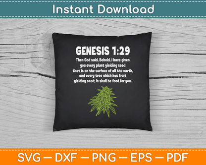 Genesis 1 29 Weed Marijuana Cannabis Bud Leaf Stoner 420 SVG Digital Cutting File