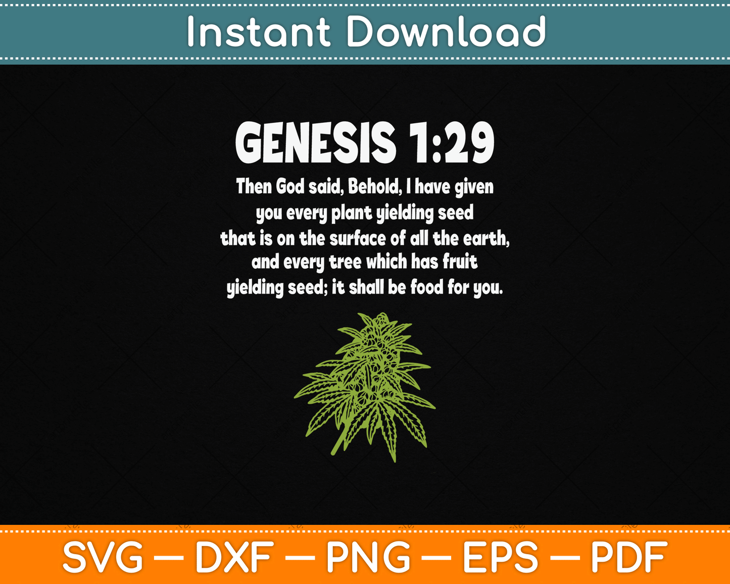 Genesis 1 29 Weed Marijuana Cannabis Bud Leaf Stoner 420 SVG Digital Cutting File