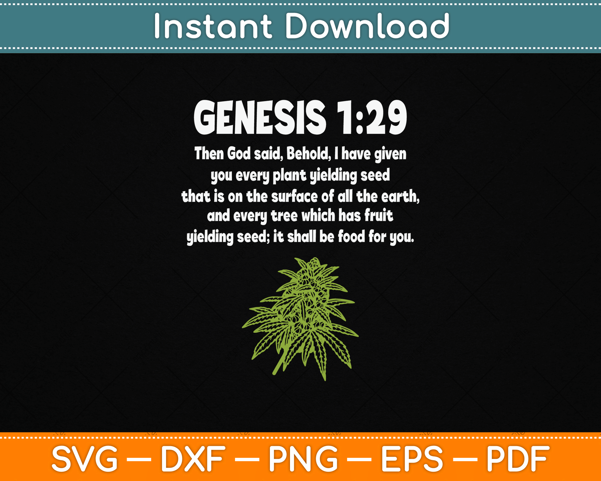 Genesis 1 29 Weed Marijuana Cannabis Bud Leaf Stoner 420 SVG Digital Cutting File