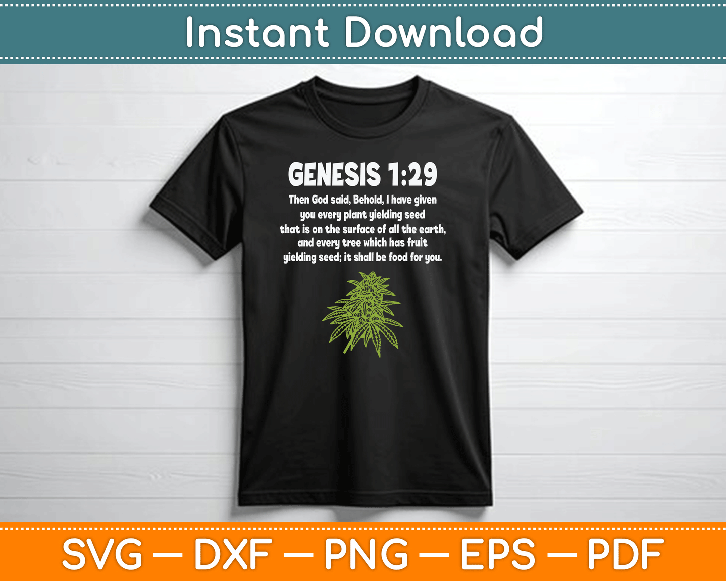 Genesis 1 29 Weed Marijuana Cannabis Bud Leaf Stoner 420 SVG Digital Cutting File