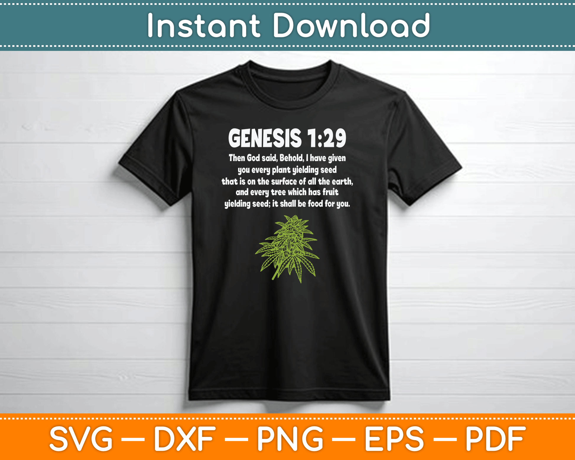 Genesis 1 29 Weed Marijuana Cannabis Bud Leaf Stoner 420 SVG Digital Cutting File