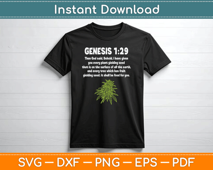 Genesis 1 29 Weed Marijuana Cannabis Bud Leaf Stoner 420 SVG Digital Cutting File