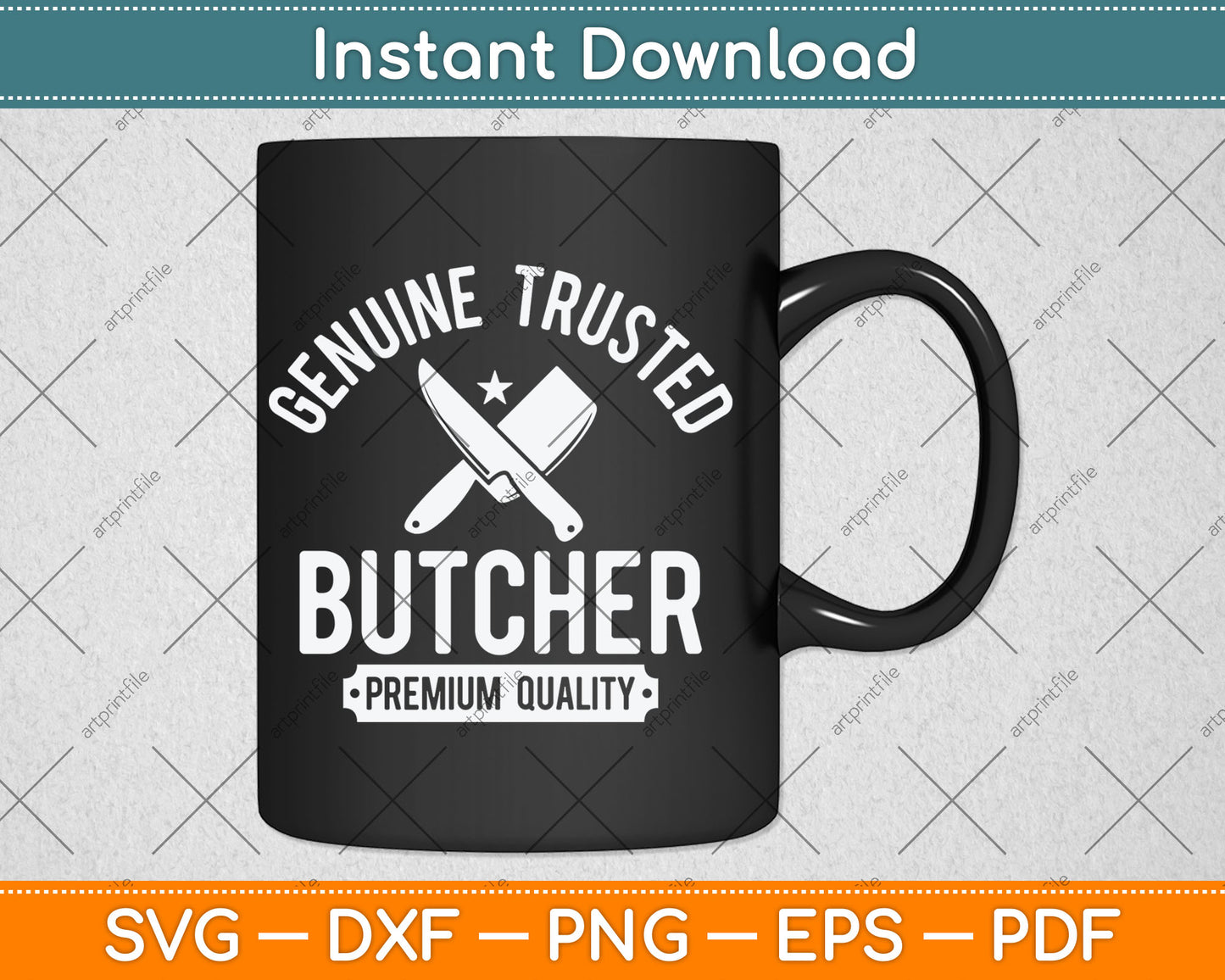 Genuine Trusted Butcher Premium Quality Svg Digital Cutting File