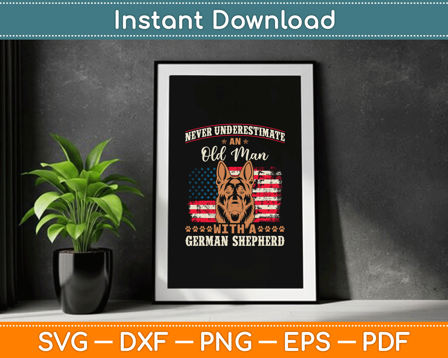 German Shepherd Dog Breed Pet Never Underestimate an Old Man SVG Digital Cutting File