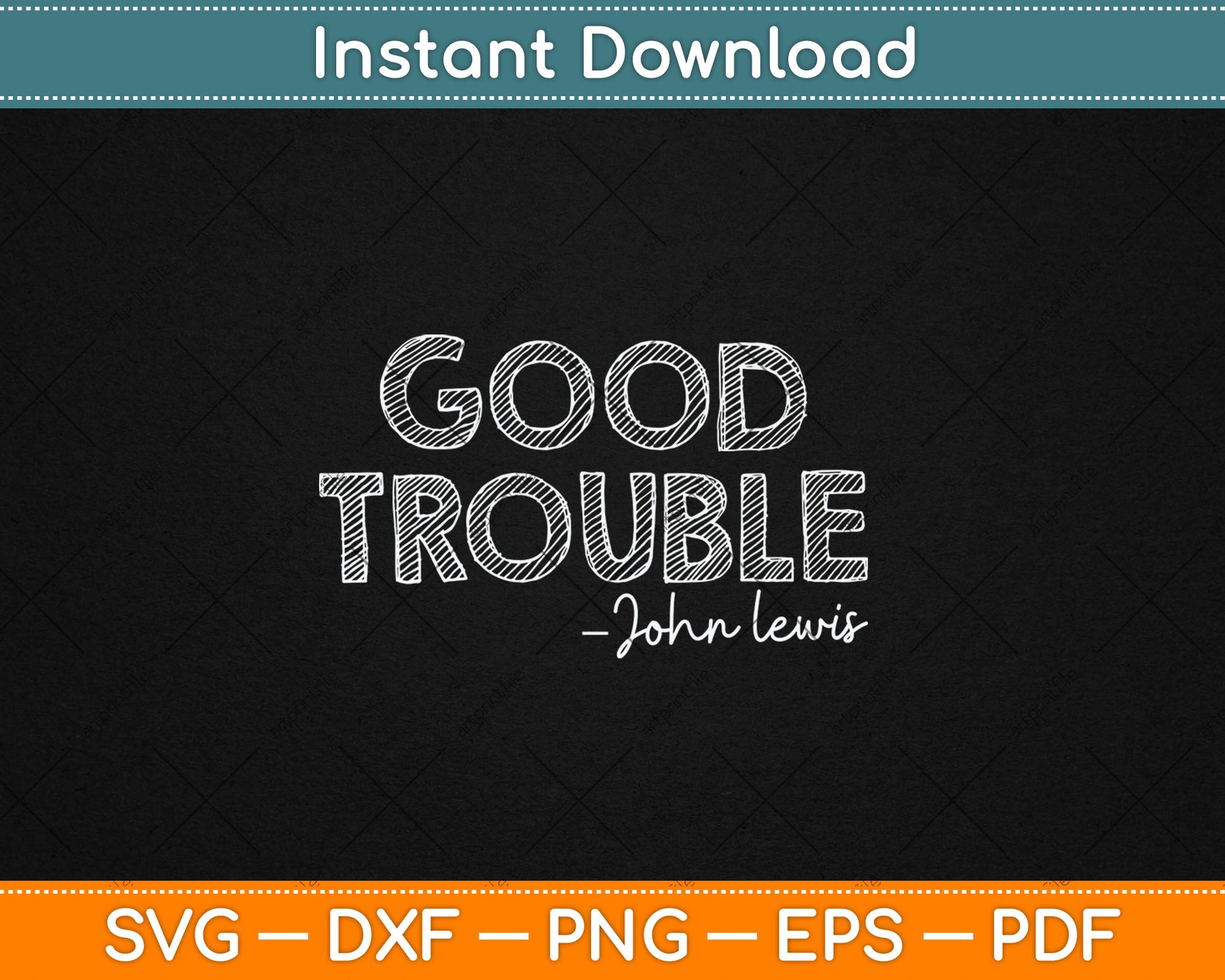 Get In Good Necessary Trouble John Lewis Social Justice Svg Digital Cutting File