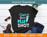 Get Your Flu Shot Svg Digital Cutting File