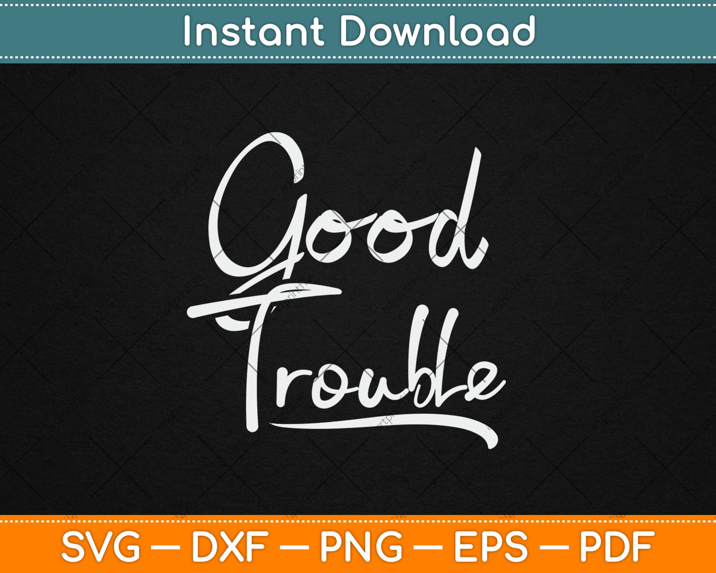 Get in Good Necessary Trouble Social Justice Svg Digital Cutting File