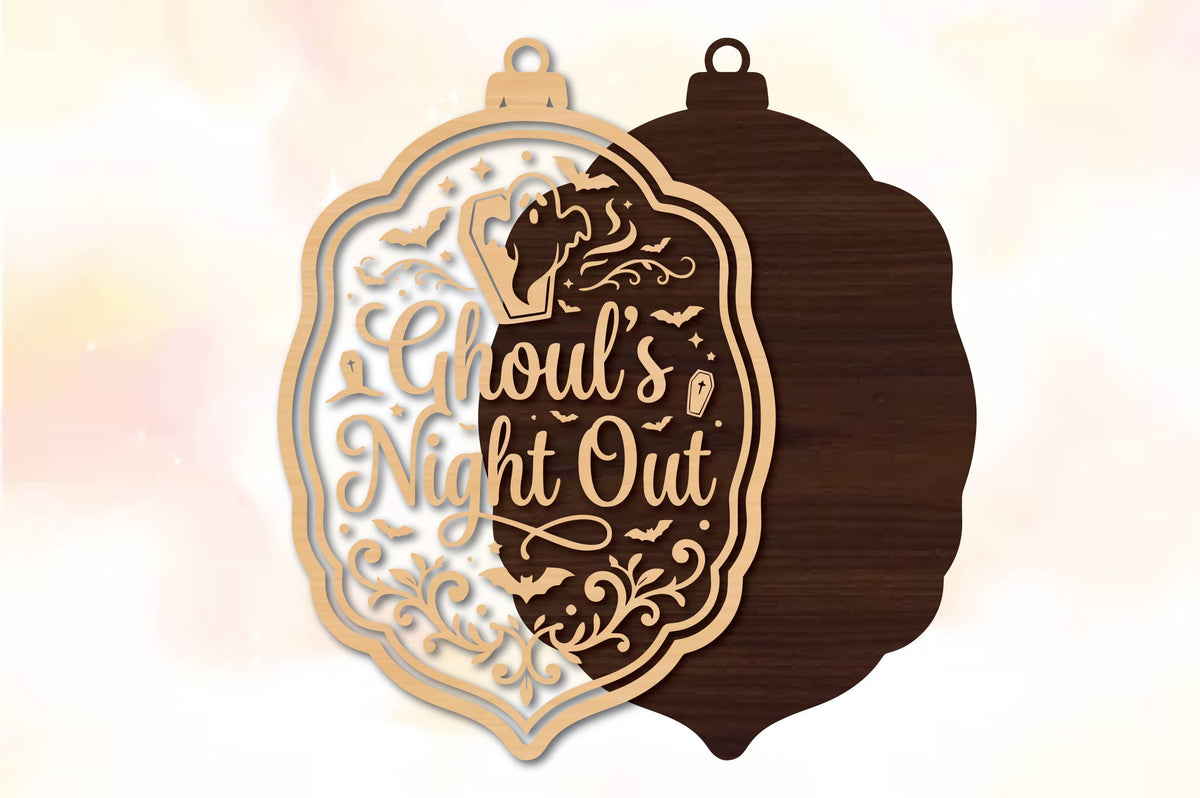 Ghoul's Night Out Halloween Ornament Laser Cut SVG