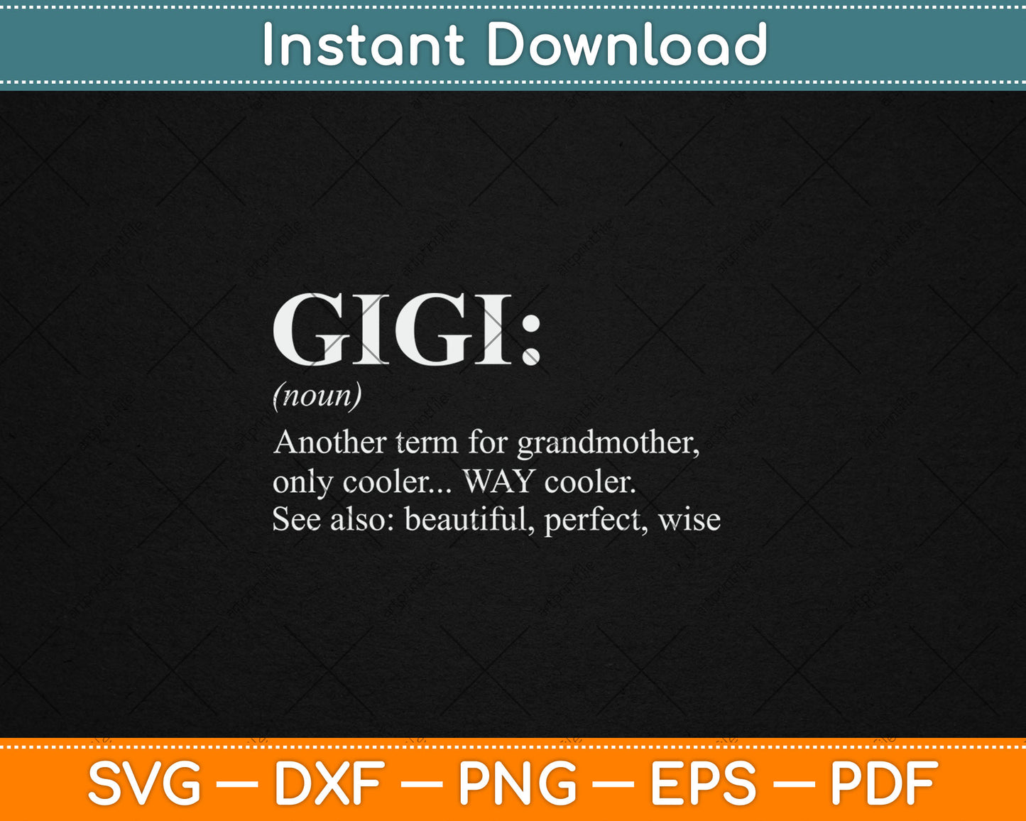 Gigi Definition Women Gigi Gift Grandma Birthday Grandmother Svg Digital Cutting File